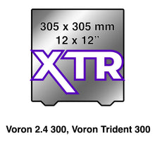 Load image into Gallery viewer, 305 x 305 - XTR - Kit with Pre-Installed PEX Build Surface - Voron 2.4 300/Trident 300